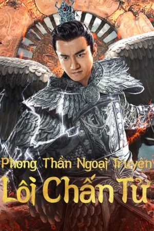 Phong Thần Ngoại Truyện: Lôi Chấn Tử